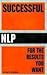 Successful NLP For the results you want