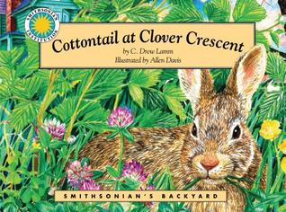 Cottontail at Clover Crescent (Smithsonian's Backyard Book) (with easy to download e-book & audiobook)