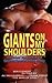 Giants on My Shoulders: The...