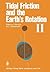 Tidal Friction and the Earth’s Rotation II by Peter Brosche