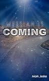 Messiah Is Coming