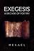 Exegesis: A Decade of Poetry