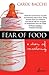 Fear of Food by Carol Bacchi