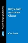 Babylonisch-Assyrisches Glossar (Ancient Language Resources)