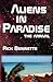 Aliens in Paradise: The Arr...
