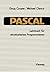 Pascal: Lehrbuch für strukturiertes Programmieren (German Edition)