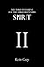 Spirit: The Third Testament For The Third Millennium