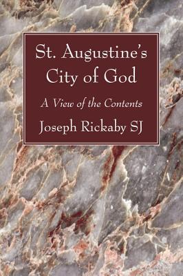 St. Augustine's City of God: A View of the Contents