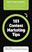 101 Content Marketing Tips