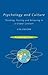 Psychology and Culture: Thinking, Feeling and Behaving in a Global Context (Psychology Focus)