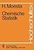 Chemische Statistik (Hochschultext) by H. Moesta