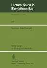 Time Lags in Biological Models (Lecture Notes in Biomathematics, 27)