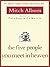 The Five People You Meet In Heaven by Mitch Albom