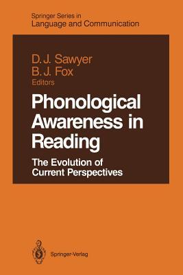 Phonological Awareness in Reading: The Evolution of Current Perspectives (Springer Series in Language and Communication)