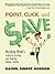 Point, Click, and Save: Mashup Mom's Guide to Saving and Making Money Online