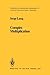 Complex Multiplication (Grundlehren der mathematischen Wissenschaften)