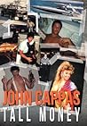 John Cappas: Tall...