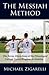 The Messiah Method: The Sev...