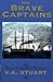 The Brave Captains