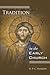 Tradition in the Early Church by R.P.C. Hanson