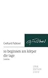 so beginnen am körper die tage: so beginnen am körper die tage (German Edition)