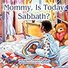 Mommy, is Today Sabbath? (African-American Edition)