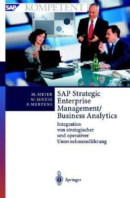 SAP Strategic Enterprise Management/Business Analytics: Integration von strategischer und operativer Unternehmensführung (SAP Kompetent)