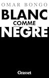 Blanc comme nègre