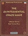 The Quintessential Chaos Mage (Dungeons & Dragons d20 3.5 Fantasy Roleplaying)