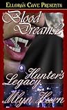 Hunter's Legacy (Blood Dreams, #2)
