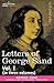 Letters of George Sand, Vol. I (in Three Volumes)