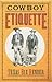 Cowboy Etiquette - new by Texas Bix Bender