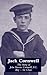 Jack Cornwell; The Story of John Travers Cornwell V.C. Boy - ... by Great Britain War Office
