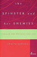 The Spinster and Her Enemies
