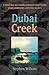 Dubai Creek by Stephen Wilkins