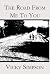 The Road from Me to You by Vicky Simpson