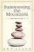 Summoning the Mountains: Pilgrimage into Forty