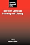 Issues in Language Planning and Literacy (Language Planning & Policy)