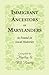 Immigrant Ancestors of Marylanders, as Found in Local Histories
