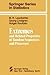 Extremes and Related Properties of Random Sequences and Processes (Springer Series in Statistics)