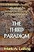 The Third Paradigm: Democracy Is Headed The Way Of The Monarch By Divine Right. What Will Replace It?