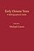 Early Chinese Texts: A Bibliographic Guide (Early China Special Monograph) (English and Chinese Edition)