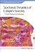 STOCHASTIC DYNAMICS OF COMPLEX SYSTEMS: FROM GLASSES TO EVOLUTION (Complexity Science)