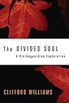 The Divided Soul by Clifford Williams