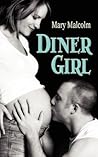 Diner Girl by Mary Malcolm