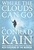 Where the Clouds Can Go by Conrad Kain