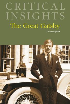 The Great Gatsby (Critical Insights)