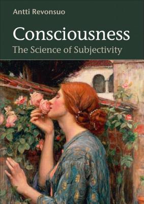 Consciousness: The Science of Subjectivity (Paperback)