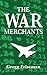 The War Merchants
