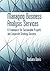 Managing Business Analysis Services: A Framework for Sustainable Projects and Corporate Strategy Success